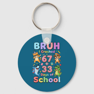 Of Shirt Bruh Crushed 67 Plus 33 Key Ring