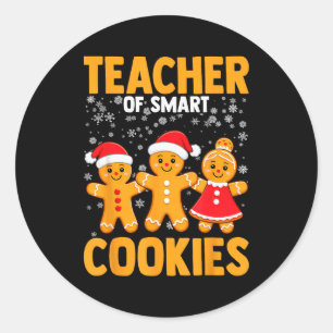 Of Smart Cookies Gingerbread Christmas Teacher Cut Classic Round Sticker