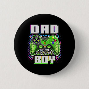 Of The Birthday Boy Matching Video Game Birthday P 6 Cm Round Badge