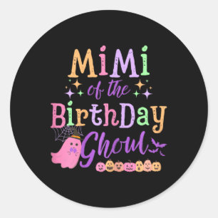 Of The Birthday Ghoul Cute Halloween Spooky Ghost Classic Round Sticker