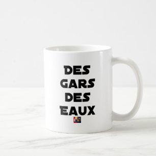 Of the Guy of Water - Word games - François City Coffee Mug