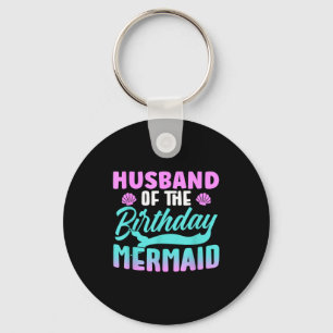 Of The Husband Birthday Mermaid Party Key Ring