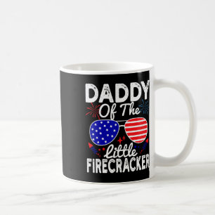 Of The Little Firecracker Funny 4th Of July Father Coffee Mug