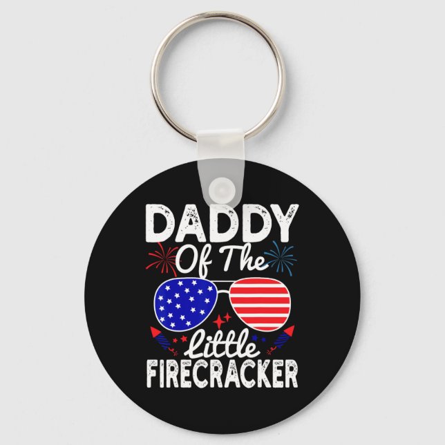 Of The Little Firecracker Funny 4th Of July Father Key Ring (Front)