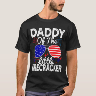 Of The Little Firecracker Funny 4th Of July Father T-Shirt