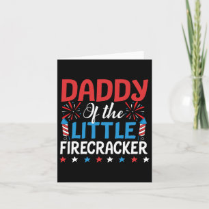 Of The Little Firecracker Shirt 4th Of July Birthd Card