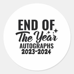 Of The Year Autographs 20232024 Last Day Of School Classic Round Sticker