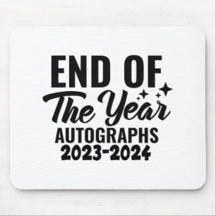 Of The Year Autographs 20232024 Last Day Of School Mouse Pad