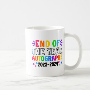 Of The Year Autographs 2023-2024 Last Day Of Schoo Coffee Mug