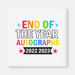 Of The Year Autographs 2023 2024 Last Day Of Schoo Magnet