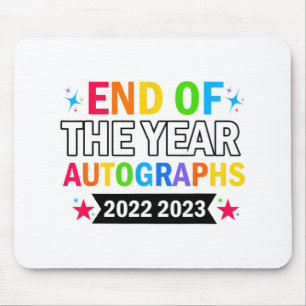 Of The Year Autographs 2023 2024 Last Day Of Schoo Mouse Pad