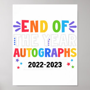 Of The Year Autographs 2023 Teacher Last Day Autog Poster