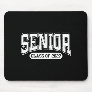 Of To Class 2027 Graduation Senior Back Mouse Pad
