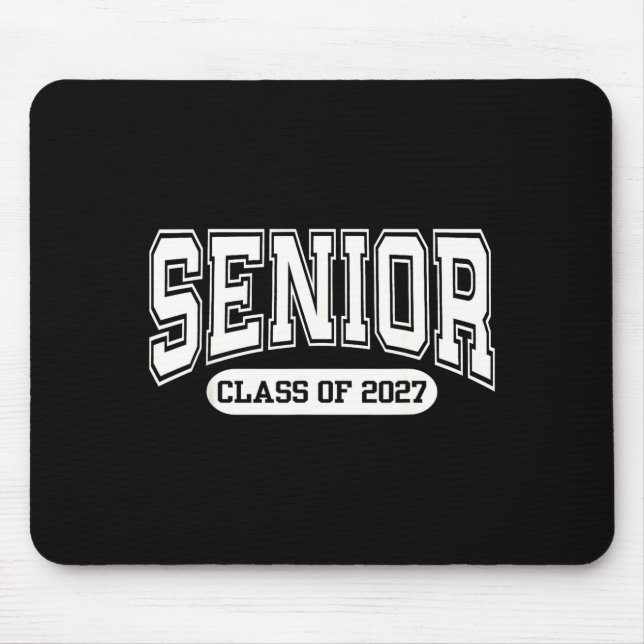 Of To Class 2027 Graduation Senior Back Mouse Pad (Front)