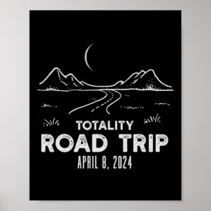 Of Totality Road Trip American Total Solar Eclipse Poster