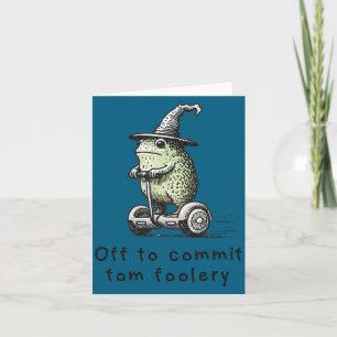 Off Commit Tomfoolery Frog Wizard Card