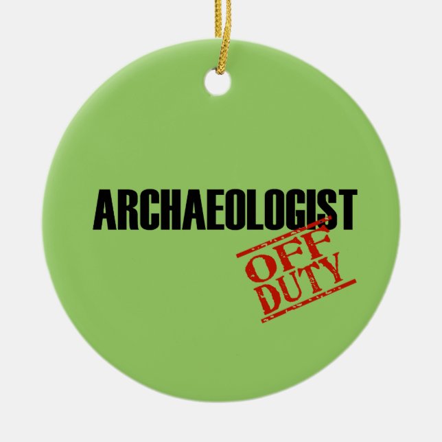 Off Duty Archaeologist Ceramic Ornament (Front)