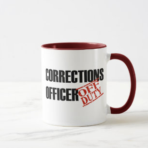 Off Duty Corrections Officer Mug