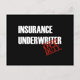 OFF DUTY INSURANCE UNDERWRITER DARK POSTCARD