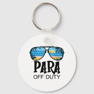 Off Duty Paraprofessional Last Day Of School Sungl Key Ring