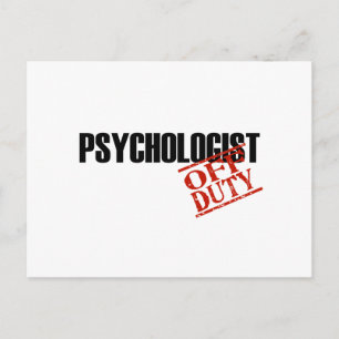 OFF DUTY PSYCHOLOGIST LIGHT POSTCARD