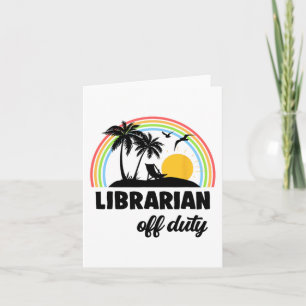 Off Duty Rainbow End Of School Year Card