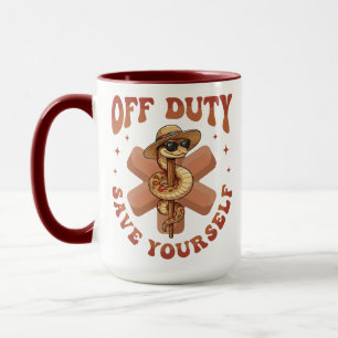 Off Duty Save Yourself Funny Nurse Medical Mug
