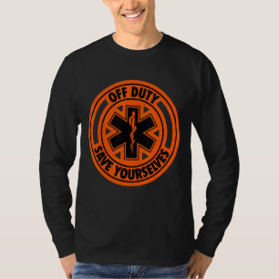 Off Duty Save Yourselves Green Emt Nurse Paramedi T-Shirt
