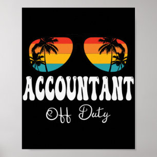 Off Duty Sungles Happy Last Day Of School Poster