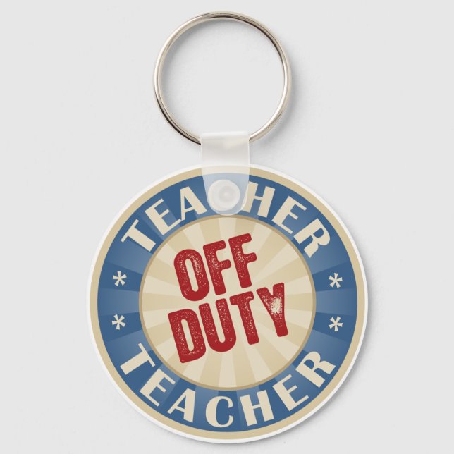 Off Duty Teacher Key Ring (Front)