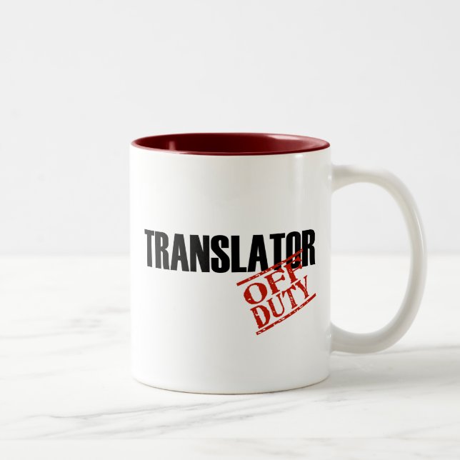 OFF DUTY TRANSLATOR Two-Tone COFFEE MUG (Right)