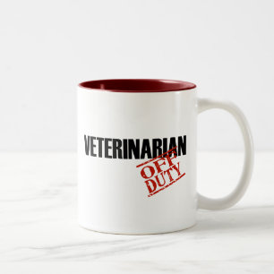 OFF DUTY VETERINARIAN Two-Tone COFFEE MUG