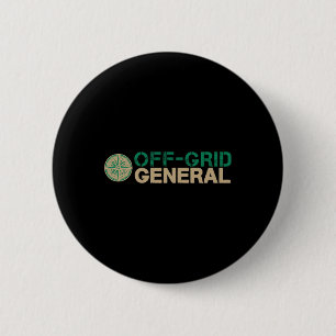 Off-grid General Family Encampment Staff Humour Fo 6 Cm Round Badge