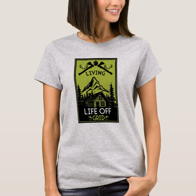 OFF GRID LIFE T-Shirt (Front)