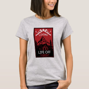 OFF GRID LIFE T-Shirt