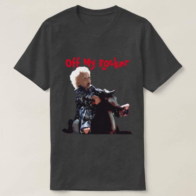 Off My Rocker T-Shirt (Design Front)