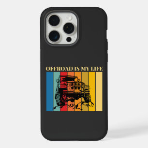 off road is my life iPhone 15 pro max case