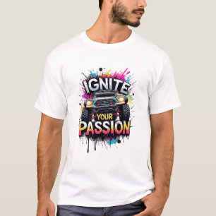 🚚 Off Road Truck Ignite Passion Splash Art T-Shirt
