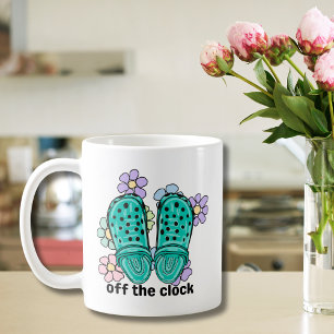 Off the Clock Rubber Clogs and Flowers  Coffee Mug