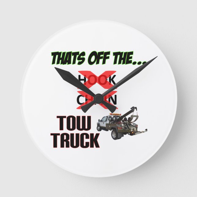 Off the Tow Truck Round Clock (Front)