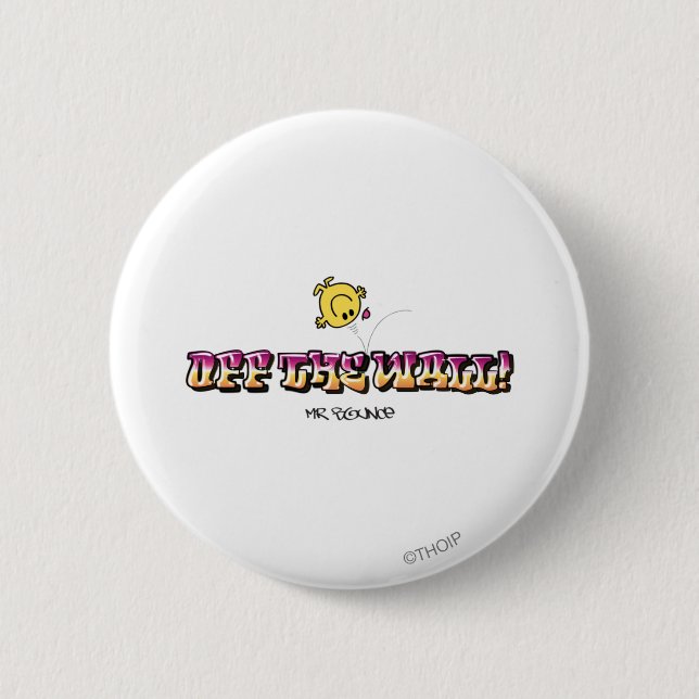 Off The Wall! 6 Cm Round Badge (Front)