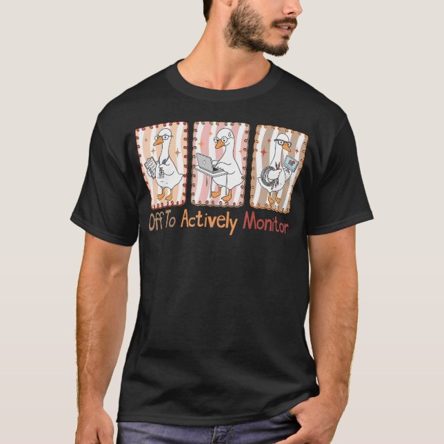 Off To Actively Monitor Teacher Testing Day T-Shirt (Front)