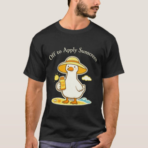 Off To Apply Sunscreen Goose Cute Summer Humour T-Shirt