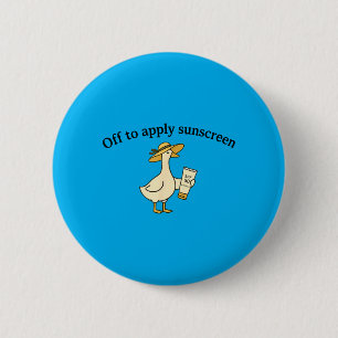Off to Apply Sunscreen Goose Summer Beach Vacation 6 Cm Round Badge