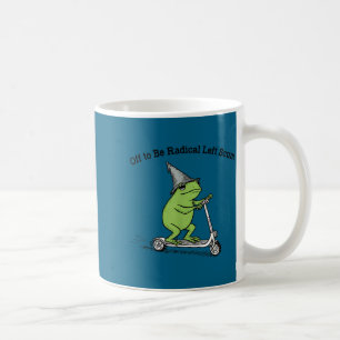 Off to be radical left scum funny frog meme coffee mug