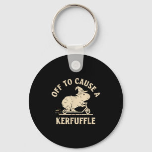 Off to cause a kerfuffle funny capybara joke meme key ring