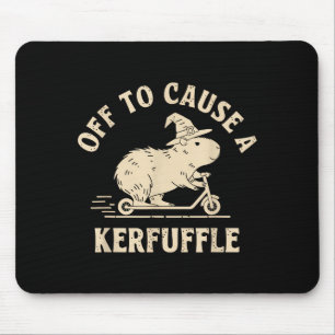Off to cause a kerfuffle funny capybara joke meme  mouse pad