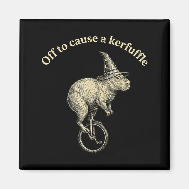 Off to cause a kerfuffle funny capybara meme  magnet (Front)