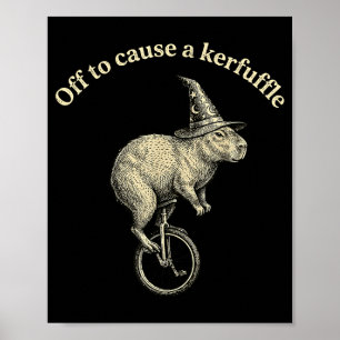 Off to cause a kerfuffle funny capybara meme  poster