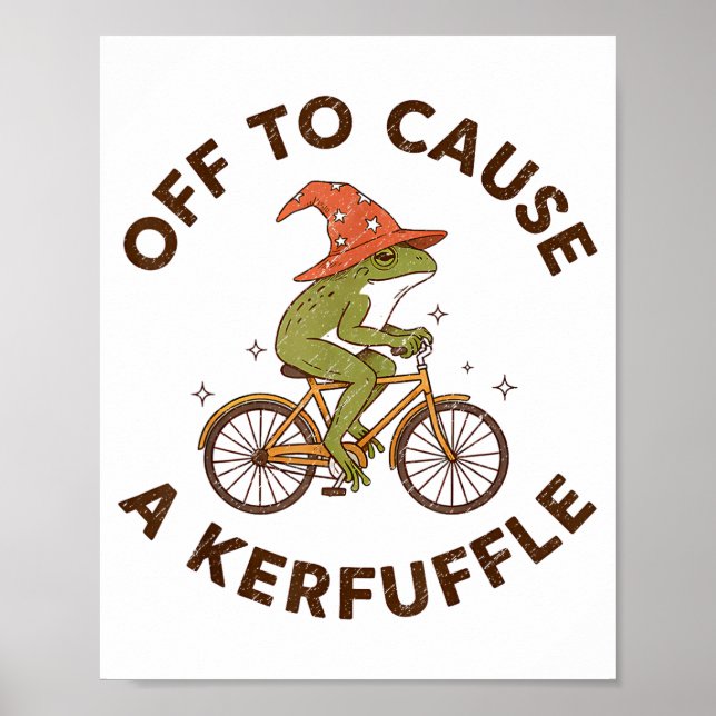 Off To Cause A Kerfuffle Funny Cowboy Frog Meme  Poster (Front)
